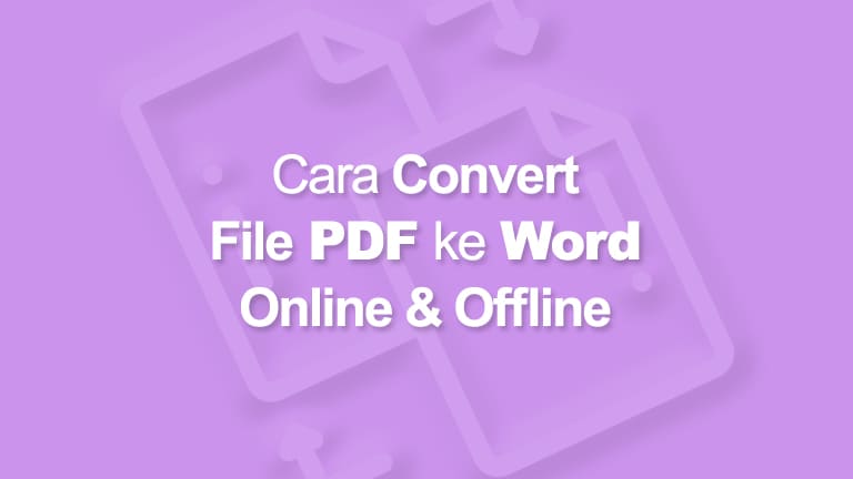 5+ Cara Mengubah PDF ke Word Online & Offline (Lengkap)